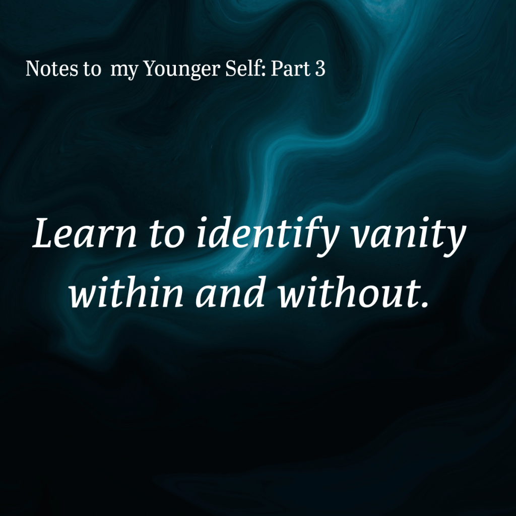 Notes to Younger Self: Part&nbsp;3